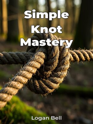 cover image of Simple Knot Mastery